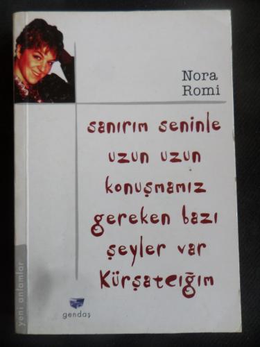 Sanırım Seninle Uzun Uzun Konuşmamız Gereken Bazı Şeyler Var Kürşatcığım