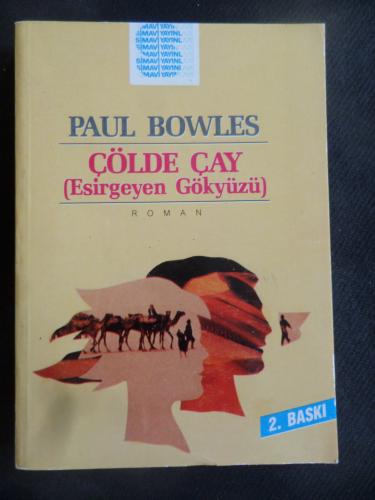 Çölde Çay (Esirgeyen Gökyüzü) Paul Bowles