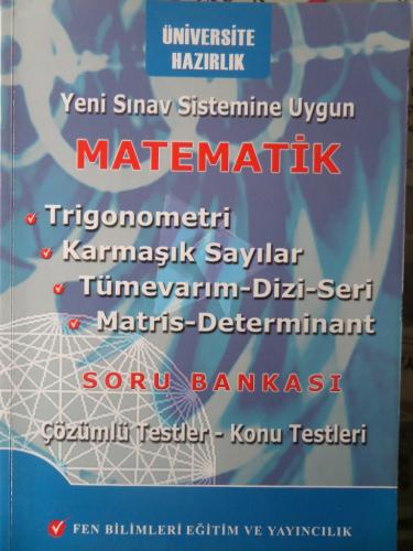 Üniversite Hazırlık Matematik Soru Bankası Çözümlü Testler - Konu Testleri