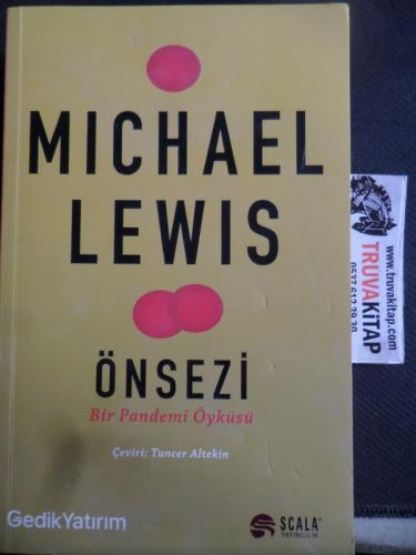 Önsezi Bir Pandemi Öyküsü Michael Lewis