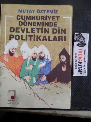 Cumhuriyet Döneminde Devletin Din Politikaları