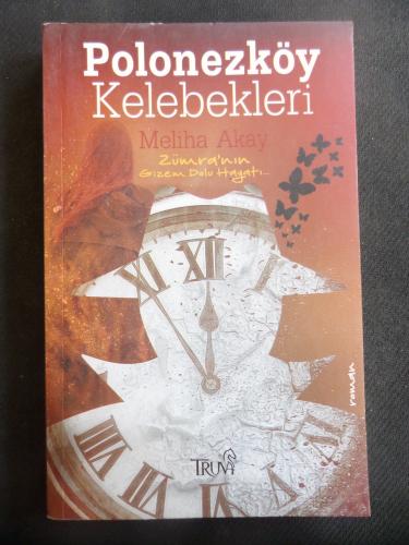 Polonezköy Kelebekleri Meliha Akay