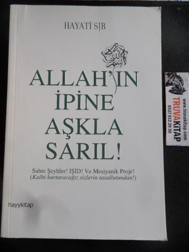 Allah'ın İpine Aşkla Sarıl