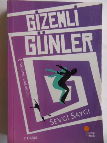 Gizemli Günler Sevgi Saygı