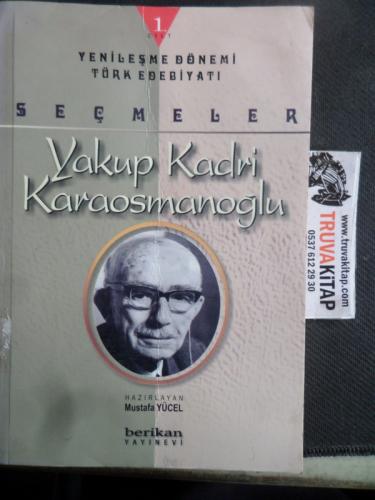 Yakup Kadri Karaosmanoğlu 1. Cilt