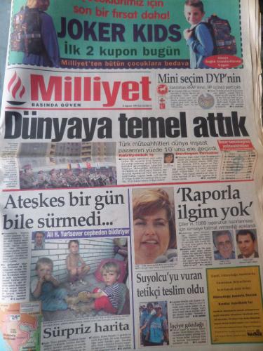 Milliyet Gazetesi 8 Ağustos 1995 - Dünyaya Temel Attık