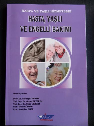 Hasta yaşlı ve engelli bakımı Yurdagül Erdem
