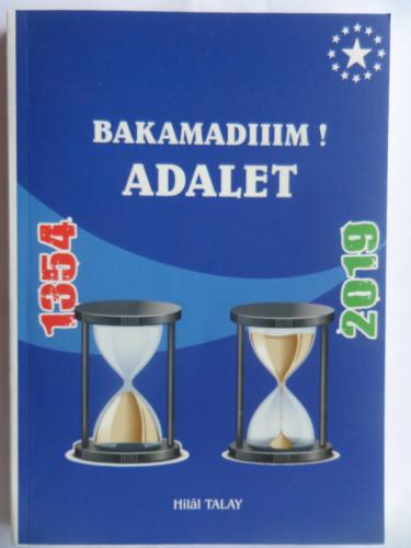 Bakamadııım! Adalet