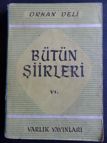 Orhan Veli / Bütün Şiirleri Orhan Veli