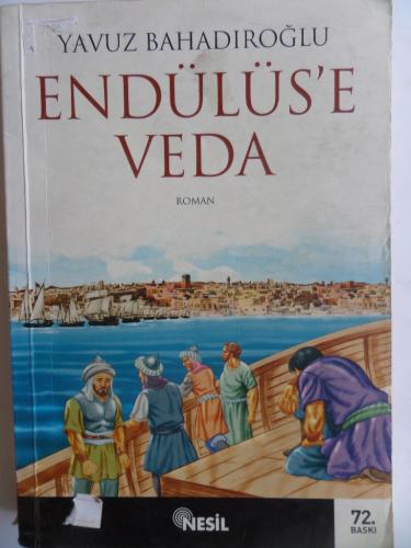 Endülüs'e Veda Yavuz Bahadıroğlu