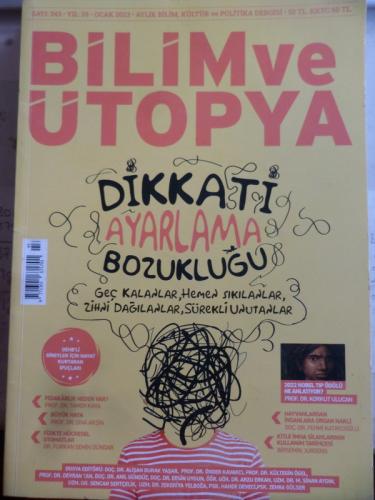 Bilim ve Ütopya 2023 / 343 - Dikkati Ayarlama Bozukluğu