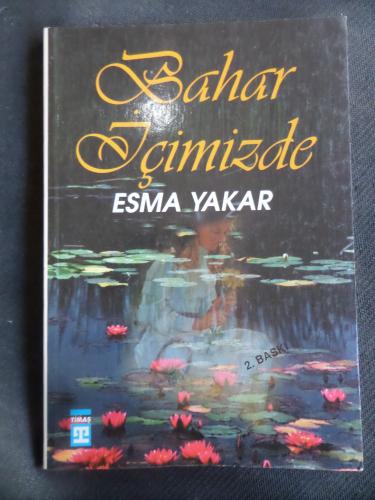 Bahar İçimizde Esma Yakar
