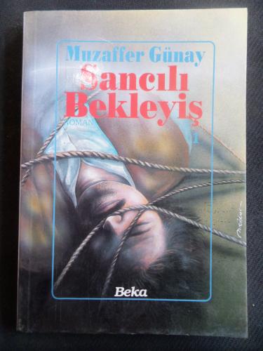 Sancılı Bekleyiş