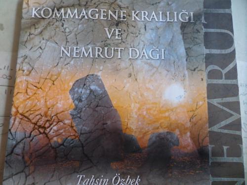 Kommagene Krallığı ve Nemrut Dağı Tahsin Özbek