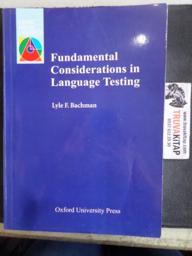 Fundamental Considerations in Language Testing