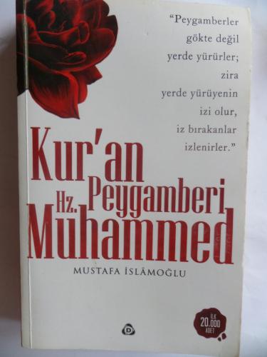 Kur'an Peygamberi Hz. Muhammed Mustafa İslamoğlu
