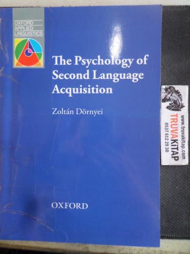 The Psychology of Second Language Acquisition