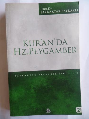 Kur'an'da Hz. Peygamber Bayraktar Bayraklı