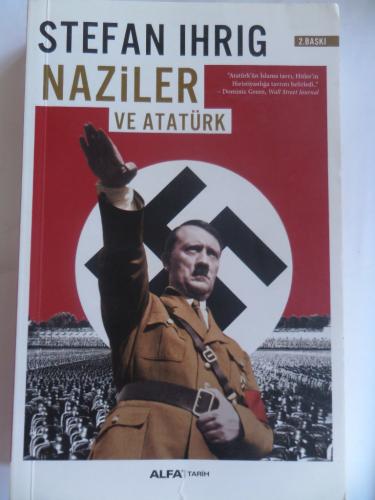 Naziler ve Atatürk Stefan Ihrig