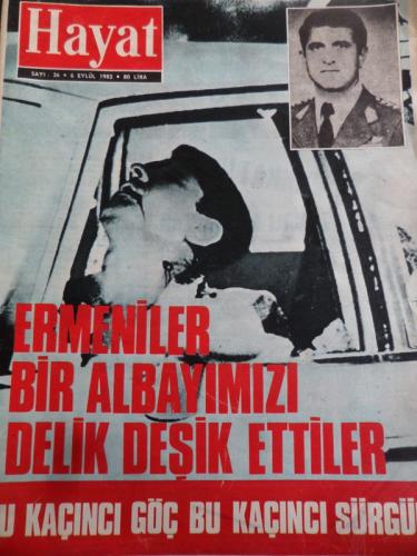 Hayat Dergisi 1982 / 36 - Ermeniler Bir Albayımızı Delik Deşik Ettiler