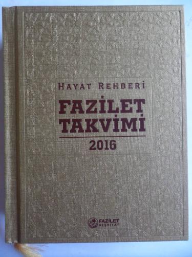 Hayat Rehberi Fazilet Takvimi 2016