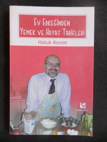 Ev Erkeğinden Yemek ve Hayat Tarifleri Haluk Kesim