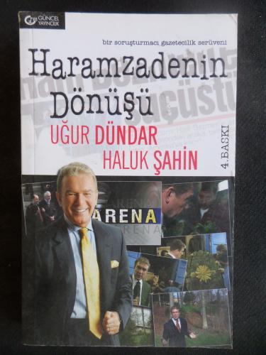 Haramzadenin Dönüşü Uğur Dündar