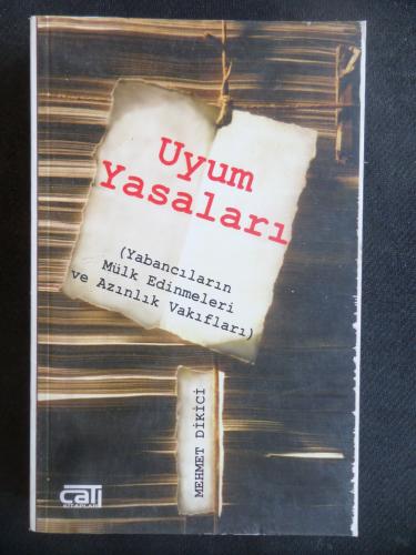 Uyum Yasaları (Yabancıların Mülk Edinmeleri ve Azınlık Vakıfları)