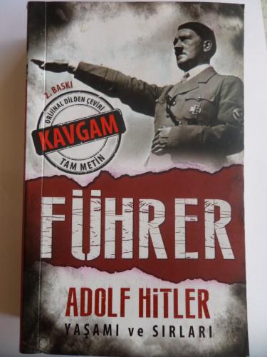Führer - Adolf Hitler'in Yaşamı Ve Sırları Adolf Hitler