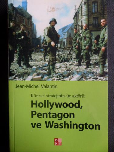 Hollywood Pentagon ve Washington Jean-Michel Valantin