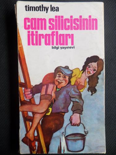 Cam Silicisinin İtirafları Timothy Lea
