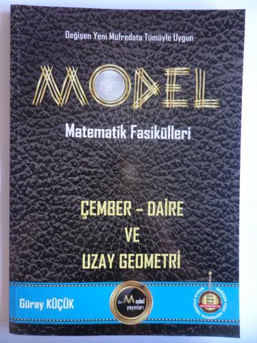 Model Matematik Fasikülleri / Çember - Daire ve Uzay Geometri