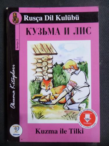 Rusça Dil Kulübü - Kuzma İle Tilki (Seviye 2)