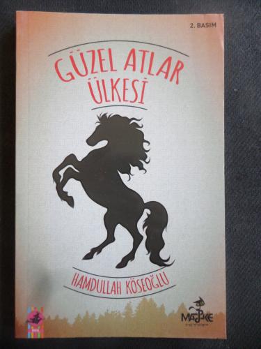 Güzel Atlar Ülkesi Hamdullah Köseoğlu