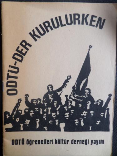 ODTÜ-DER Kurulurken