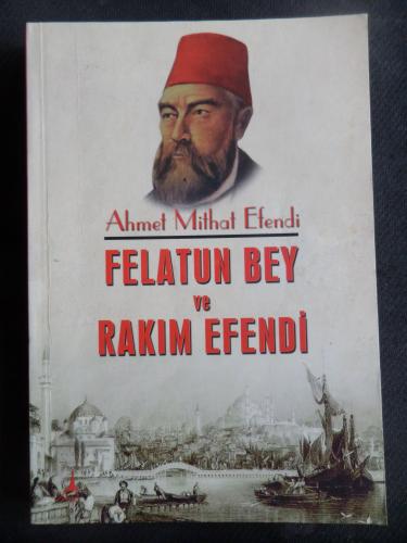 Felatun Bey ile Rakım Efendi