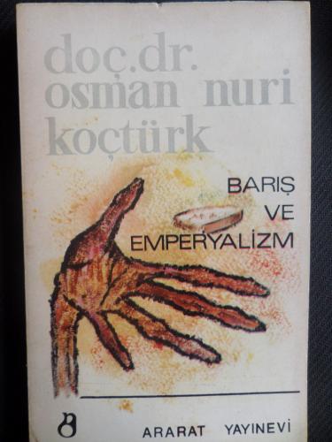 Barış ve Emperyalizm Osman Nuri Koçtürk