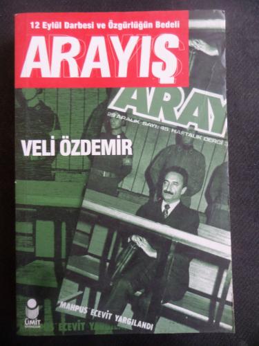 Arayış - 12 Eylül Darbesi ve Özgürlüğün Bedeli