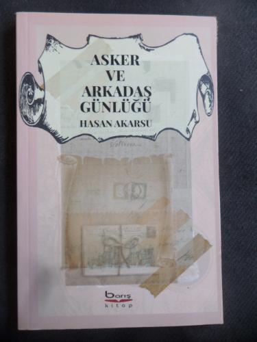 Asker ve Arkadaş Günlüğü