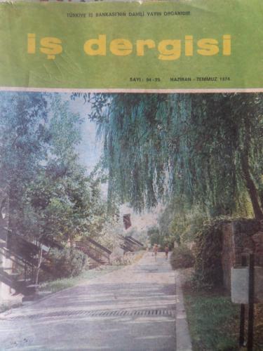 Türkiye İş Bankası İş Dergisi 1974 / 94-95