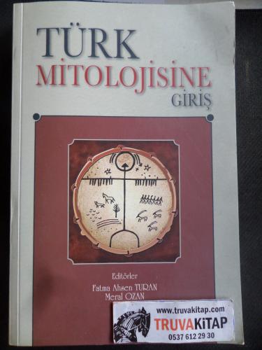 Türk Mitolojisine Giriş