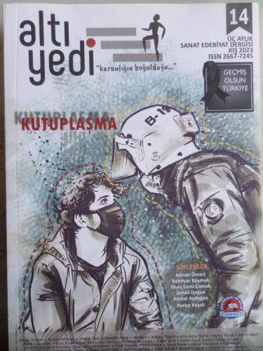 Altı Yedi 2023 / 14 - Kutuplaşma