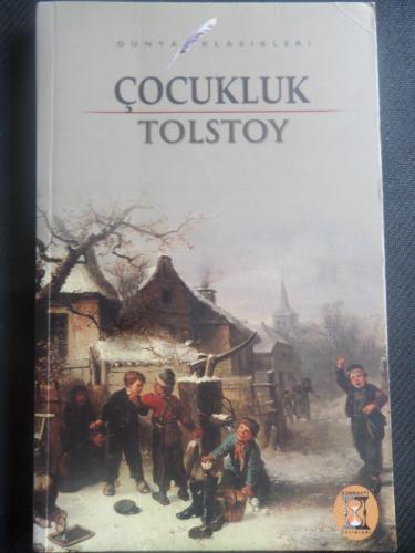 Çocukluk Lev Nikolayeviç Tolstoy