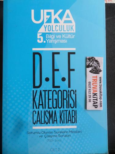 Ufka Yolculuk 5. Bilgi ve Kültür Yarışması D.E.F. Kategorisi Çalışma K