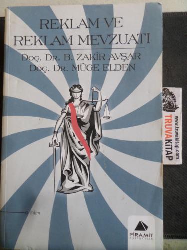 Reklam ve Reklam Mevzuatı B. Zakir Avşar