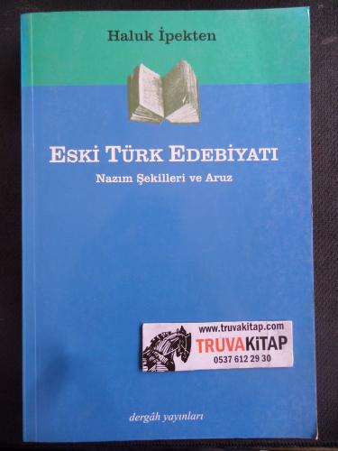 Eski Türk Edebiyatı Nazım Şekilleri ve Aruz