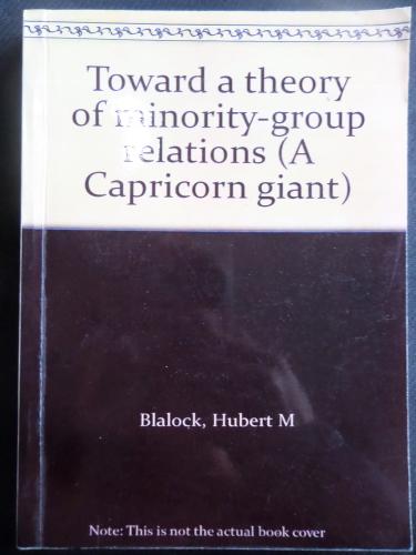 Toward a Theory of Minority-group Relations (A Capricorn Giant)