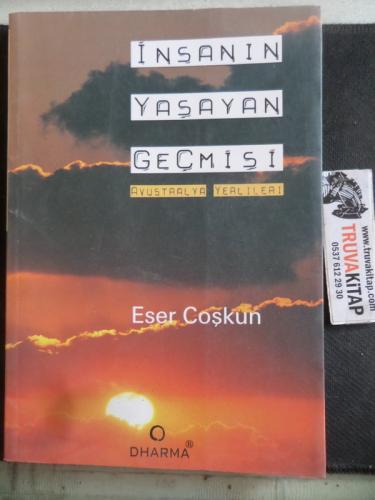 İnsanın Yaşayan Geçmişi  - Avustralya Yerlileri