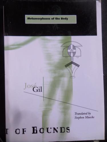 Metamorphoses of the body* Jose Gil