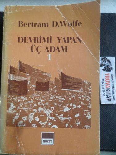 Devrimi Yapan Üç Adam Cilt 1